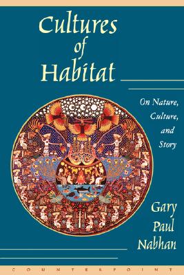 Cultures of Habitat: On Nature, Culture, and Story