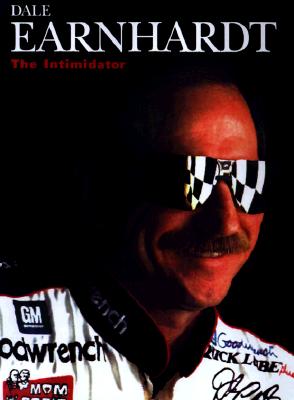 Dale Earnhardt the Intimidator