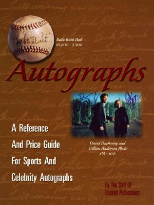 Image for Autographs: A Reference and Price Guide for Sports and Celebrity Autographs