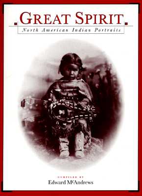 Great Spirit North American Indian Portraits
