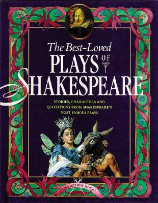 The Best-Loved Plays of Shakespeare