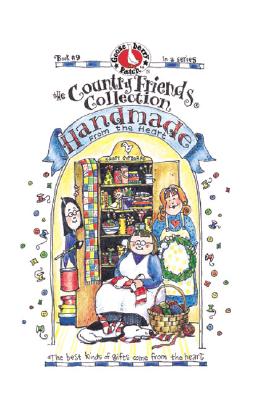 Image for The Country Friends Collection Handmade from the Heart (Book #9)