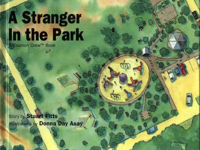 A Stranger in the Park : A Caution Crew Book (Caution Crew)