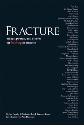 Image for Fracture: Essay Poems, and Stories on Fracking in America