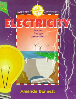 Electricity: Science, Energy, Inventions