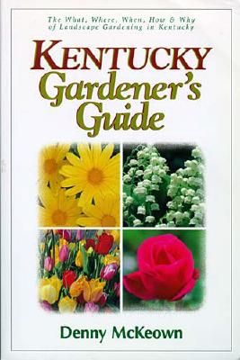 KENTUCKY GARDENER'S GUIDE