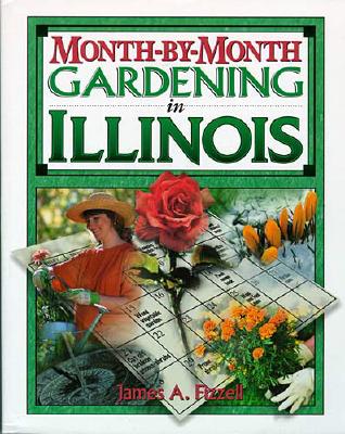 Image for Month-by-Month Gardening in Illinois Month-by-Month Gardening in Illinois