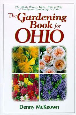 The Gardening Book For Ohio