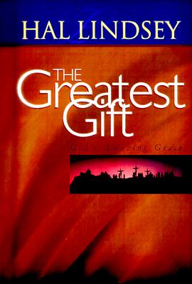 Greatest Gift: God's Amazing Grace
