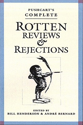 Pushcarts Complete Rotten Reviews & Rejections