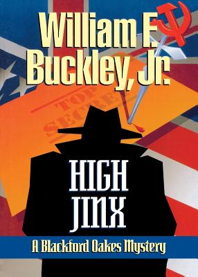 Image for High Jinx (A Blackford Oakes Mystery) High Jinx (A Blackford Oakes Mystery)