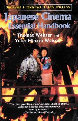 Image for Japanese Cinema: The Essential Handbook (Revised) Japanese Cinema: The Essential Handbook (Revised)