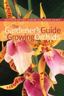 Image for The Gardener's Guide to Growing Orchids The Gardener's Guide to Growing Orchids