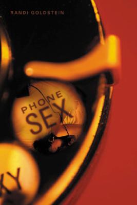Phone Sex: Aural Thrills and Oral Skills
