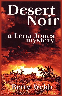 Desert Noir (Lena Jones Series)