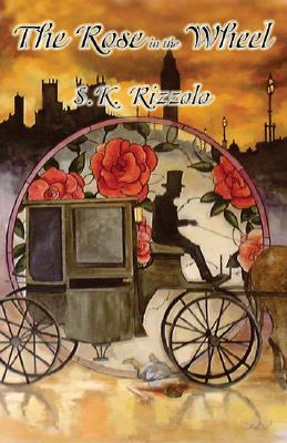 The Rose in the Wheel