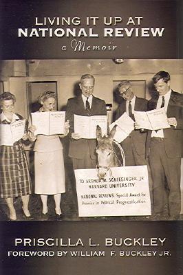 LIVING IT UP WITH NATIONAL REVIEW - A MEMOIR