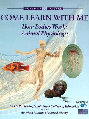 Image for How Bodies Work: Animal Physiology (World of Science: Come Learn with Me)