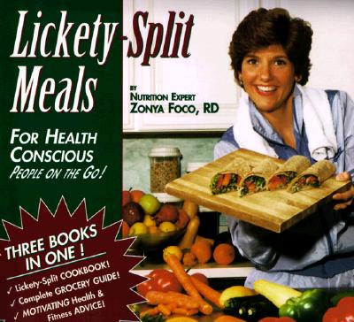 Lickety-Split Meals for Health Conscious People on the Go!