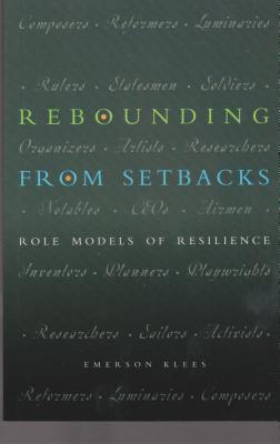 Rebounding from Setbacks: Role Models of Resilience