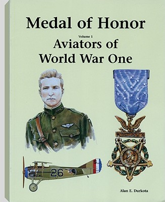 Medal Of Honor Aviators Of World War One, Volume 1 (FMP3002)
