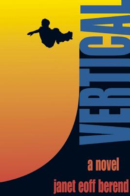 Image for VERTICAL A NOVEL