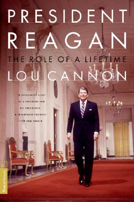 President Reagan: The Role Of A Lifetime