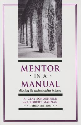 Mentor in a Manual: Climbing the Academic Ladder to Tenure
