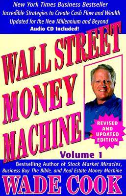 Wall Street Money Machine, Volume 1