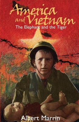 America and Vietnam: The Elephant and the Tiger