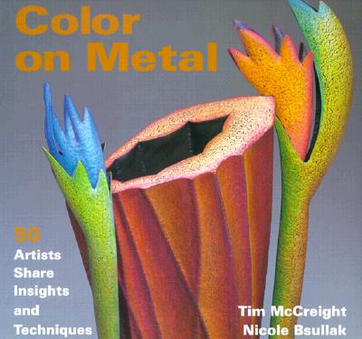 Color on Metal: 50 Artist Share Insights and Techniques