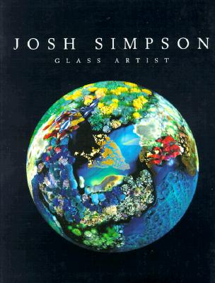 Josh Simpson: Glass Artist