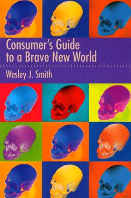 Consumers Guide to a Brave New World (SIGNED)