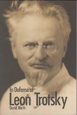 In Defense of Leon Trotsky