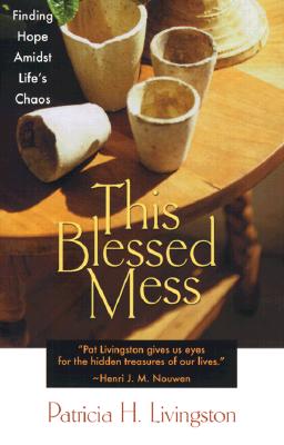 Image for This Blessed Mess