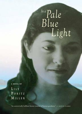 In a Pale Blue Light: A Novel