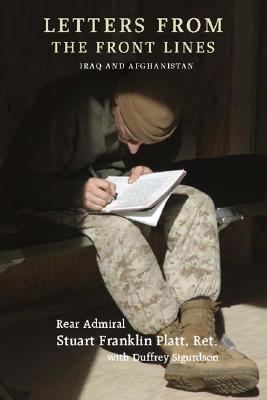 Letters from the Front Lines: Iraq and Afghanistan: Iraq & Afghanistan