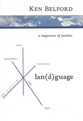 LAN(D)Guage: A Sequence of Poetics