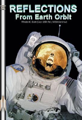 Reflections from Earth Orbit (Apogee Books Space Series)