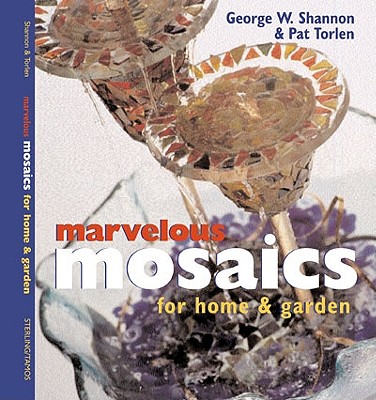 Image for Marvelous Mosaics for Home & Garden
