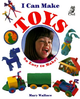 Image for I Can Make Toys