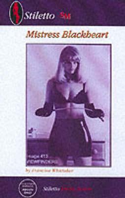 MISTRESS BLACKHEART