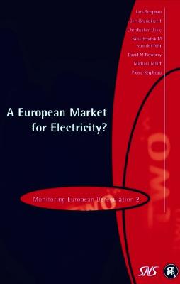 A European Market for Electricity [Monitoring European Deregulation 2]