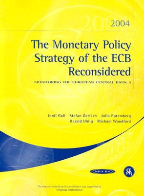 The Monetary Policy Strategy of the ECB Reconsidered [Monitoring the European Central Bank 5]