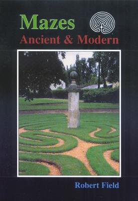 MAZES Ancient & Modern