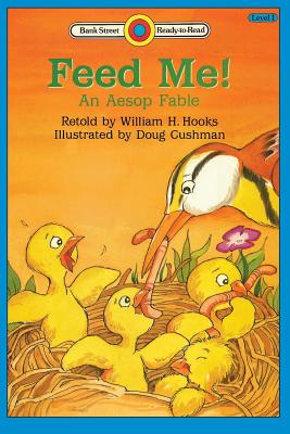 Feed Me! An Aesop Fable Image for Feed Me! An Aesop Fable