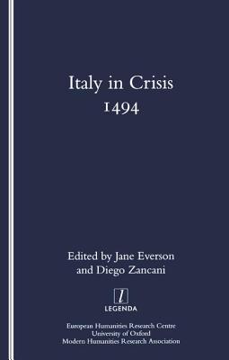 Italy in Crisis 1494: 1494 (Legenda Main)