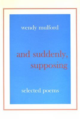 and suddenly, supposing