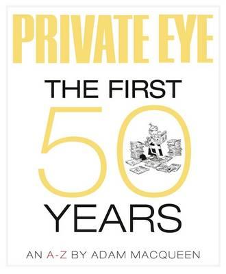 Private Eye The First 50 years