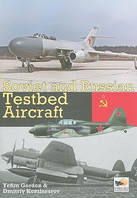 Soviet And Russian Testbed Aircraft